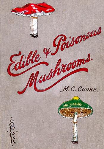 EDIBLE POISONOUS MUSHROOMS